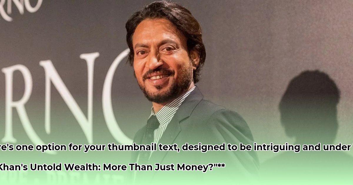 irrfan-khan-net-worth